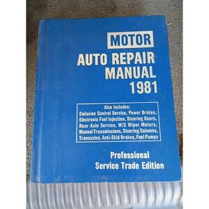 Motor Auto Repair Manual 1981 Professional Service Trade Edition Hardcover Book
